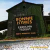 Ronnie Hymes & Carolina Freight - Just a Workin' Man